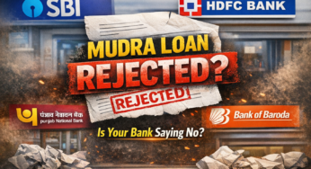 Mudra Loan Rejected?
